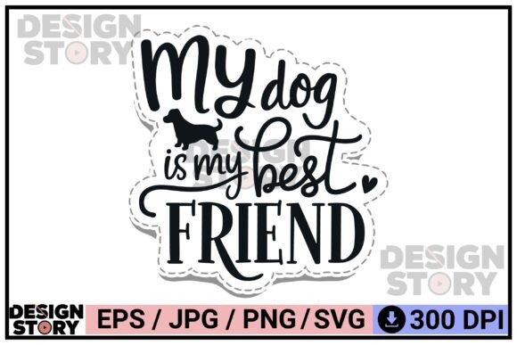My Dog Best Friend Pet Love Design